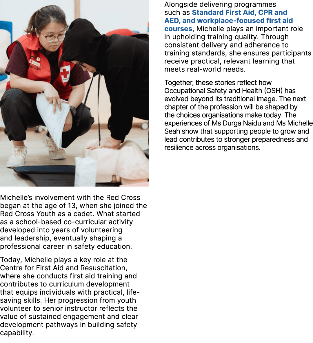 ￼ Michelle’s involvement with the Red Cross began at the age of 13, when she joined the Red Cross Youth as a cadet. W...