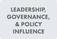 Leadership, Governance, & Policy Influence