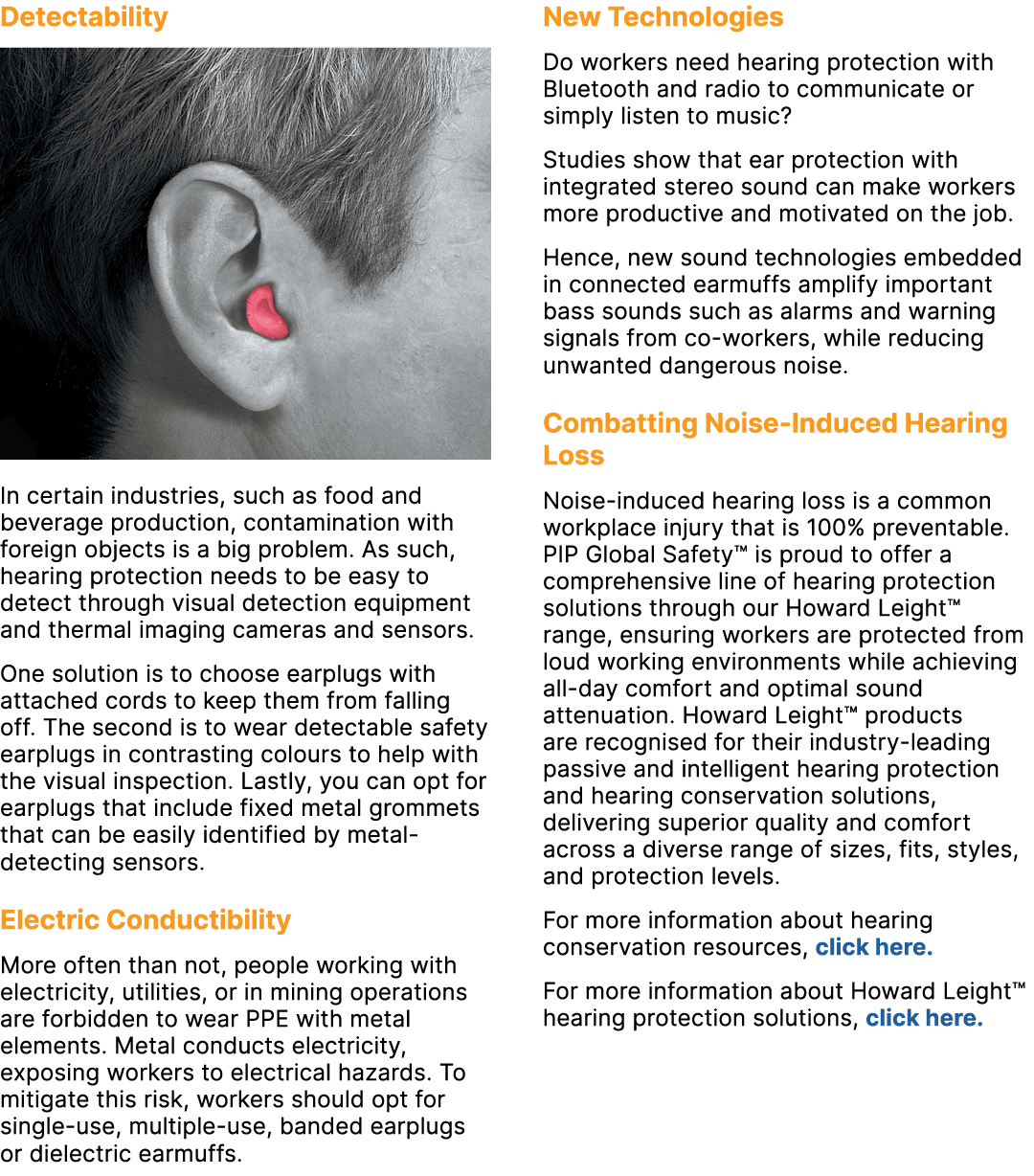 Detectability ￼ In certain industries, such as food and beverage production, contamination with foreign objects is a ...