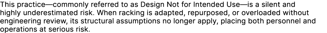 This practice—commonly referred to as Design Not for Intended Use—is a silent and highly underestimated risk. When ra...