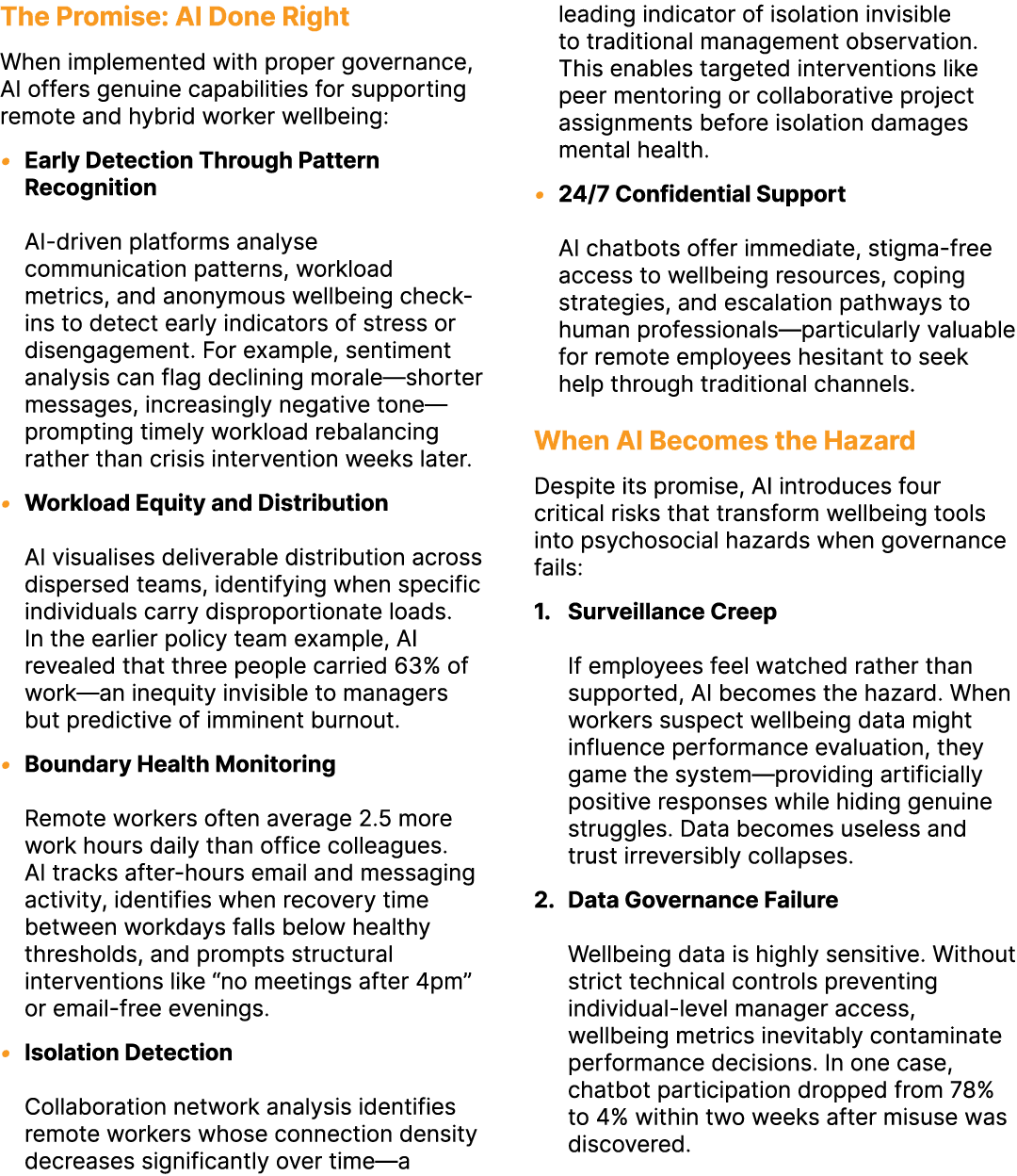 The Promise: AI Done Right When implemented with proper governance, AI offers genuine capabilities for supporting rem...