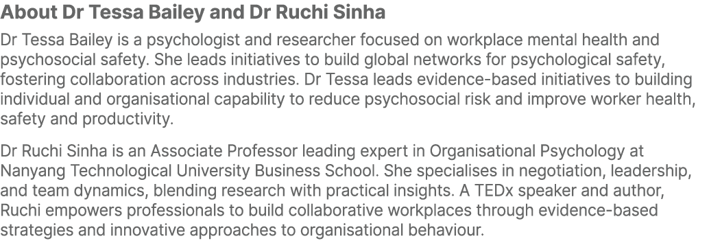 About Dr Tessa Bailey and Dr Ruchi Sinha Dr Tessa Bailey is a psychologist and researcher focused on workplace mental...