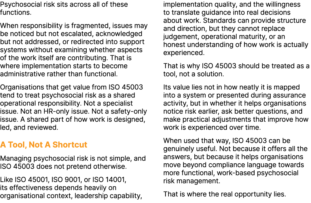 Psychosocial risk sits across all of these functions. When responsibility is fragmented, issues may be noticed but no...