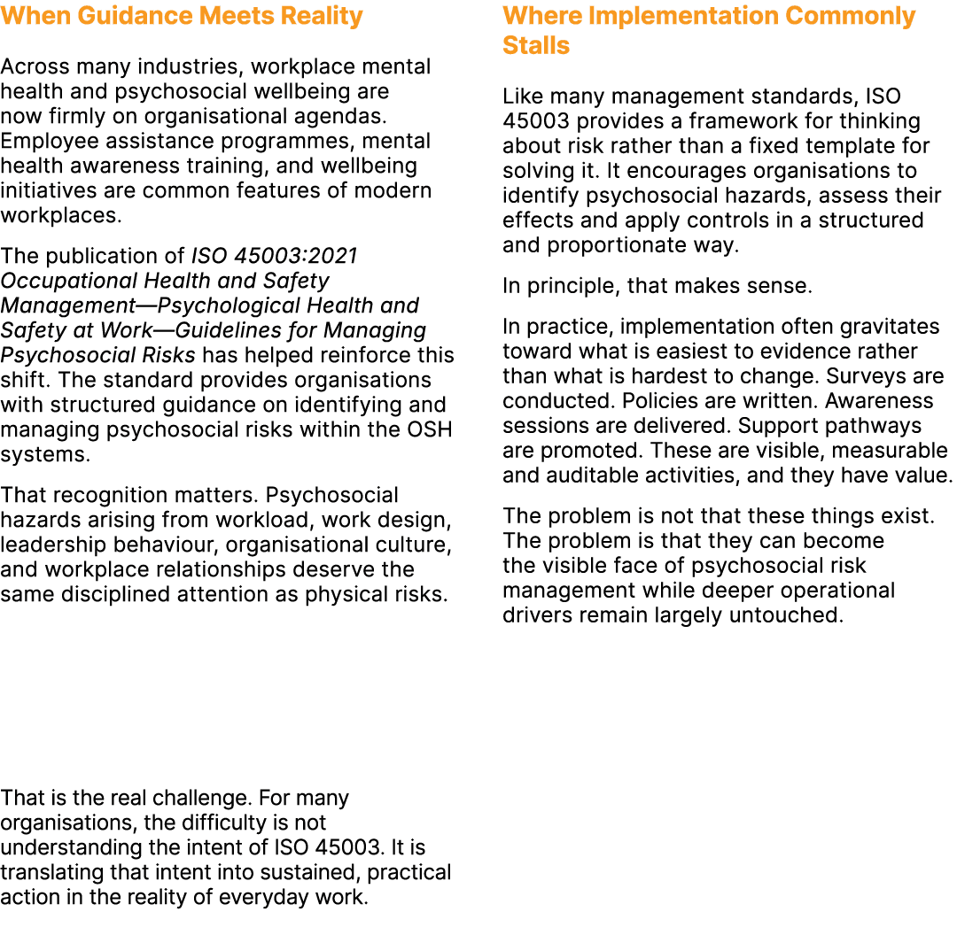 When Guidance Meets Reality Across many industries, workplace mental health and psychosocial wellbeing are now firmly...
