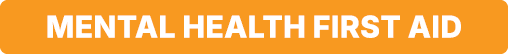 Mental Health First Aid