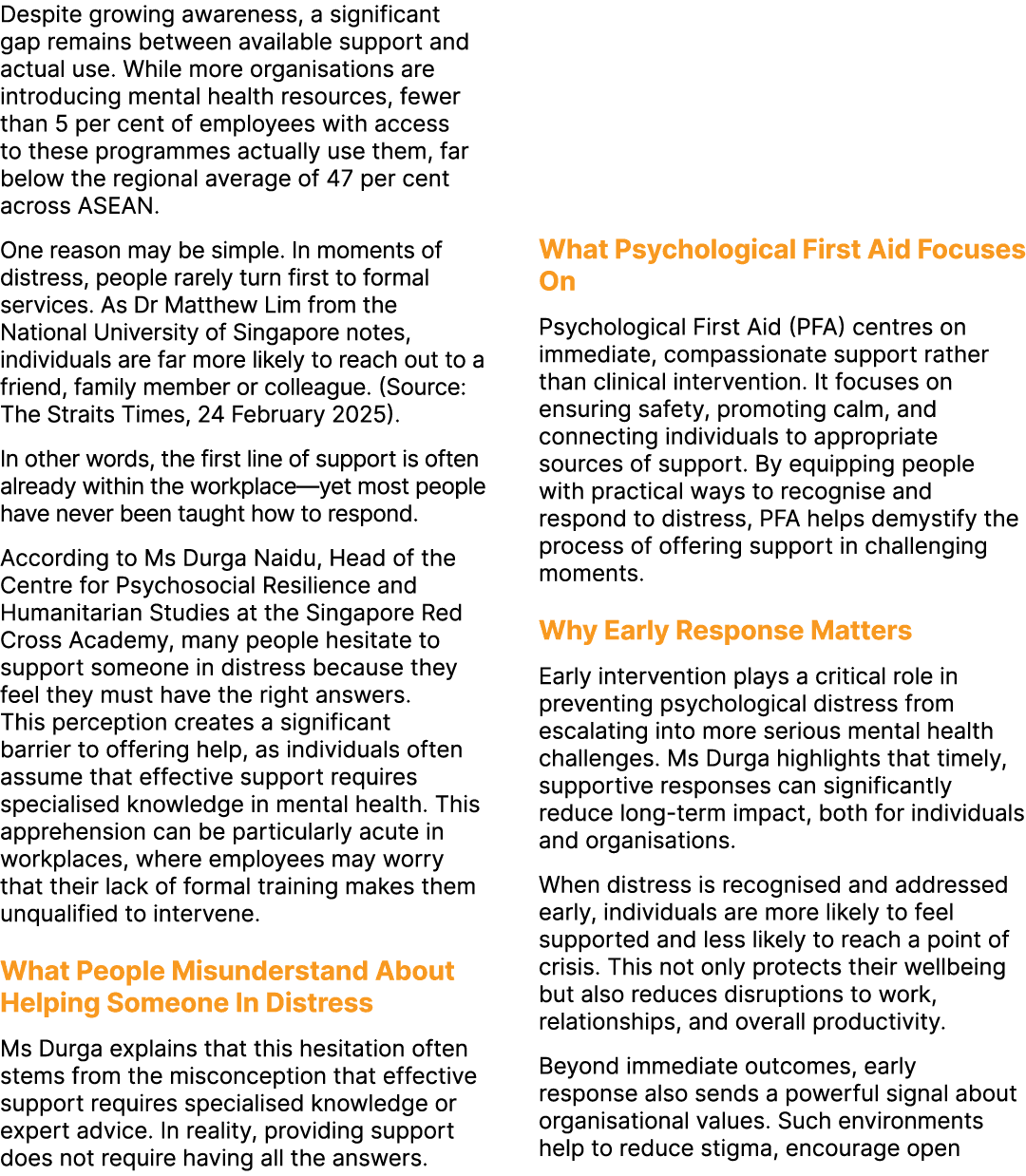 Despite growing awareness, a significant gap remains between available support and actual use. While more organisatio...