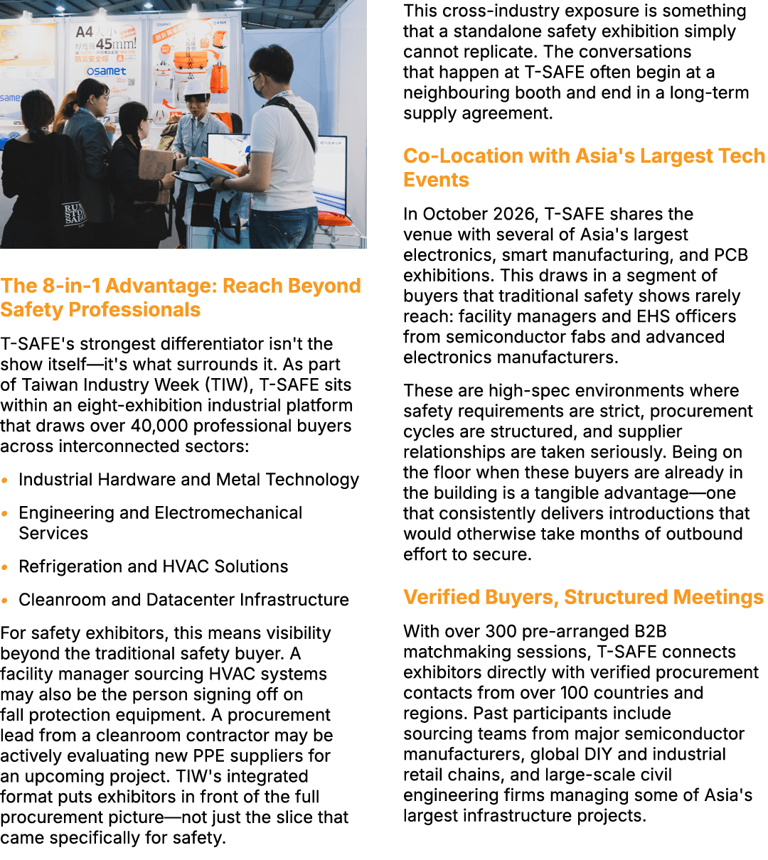 ￼ The 8 in 1 Advantage: Reach Beyond Safety Professionals T SAFE's strongest differentiator isn't the show itself—it'...