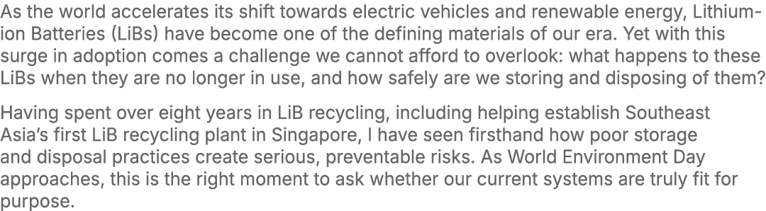 As the world accelerates its shift towards electric vehicles and renewable energy, Lithium ion Batteries (LiBs) have ...