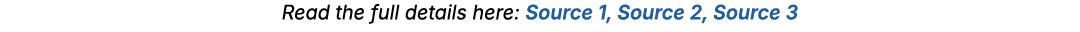 Read the full details here: Source 1, Source 2, Source 3