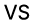VS