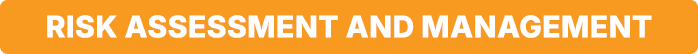 Risk Assessment and Management