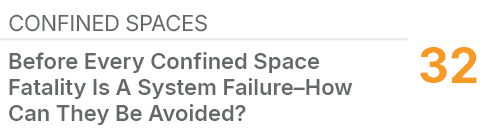 Confined Spaces ,32,Before Every Confined Space Fatality Is A System Failure–How Can They Be Avoided?
