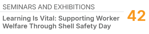 Seminars and Exhibitions,42,Learning Is Vital: Supporting Worker Welfare Through Shell Safety Day