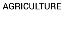 AGRICULTURE