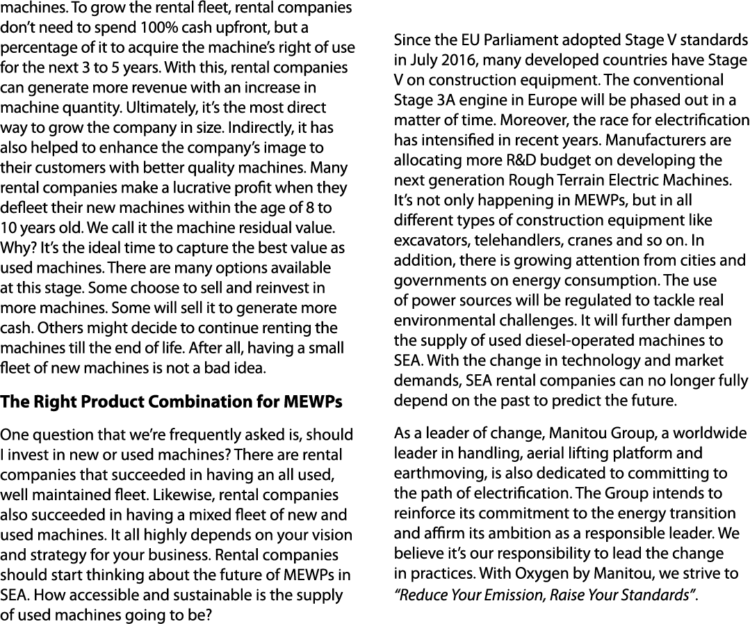 machines. To grow the rental fleet, rental companies don’t need to spend 100% cash upfront, but a percentage of it to...