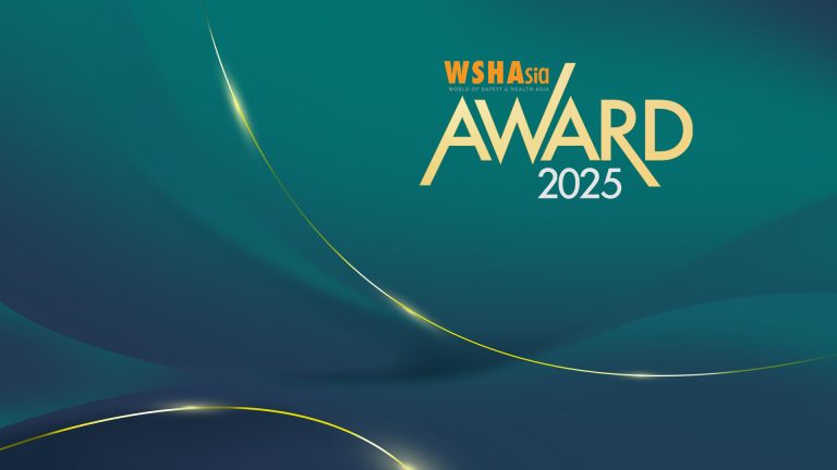 Get Ready: Submissions and Nominations for the 2025 World of Safety and Health Asia Awards Will Soon Be Open