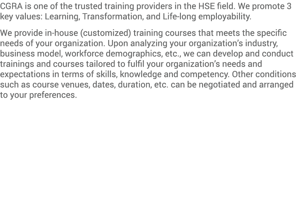 CGRA is one of the trusted training providers in the HSE field. We promote 3 key values: Learning, Transformation, an...