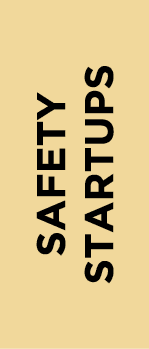 SAFETY STARTUPS