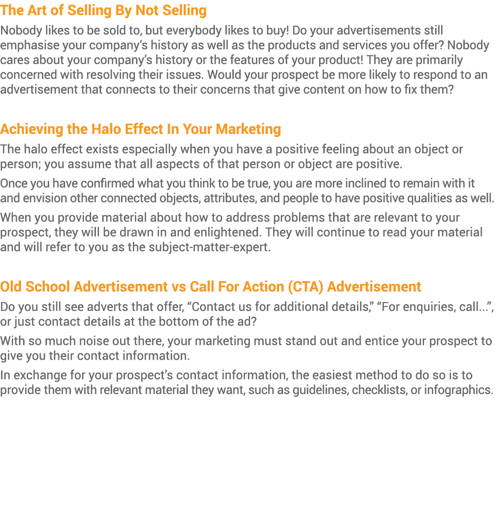 The Art of Selling By Not Selling Nobody likes to be sold to, but everybody likes to buy  Do your advertisements stil   